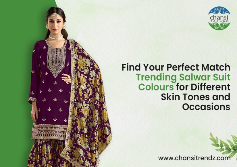 Find Your Perfect Match Trending Salwar Suit Colours for Different Skin Tones and Occasions